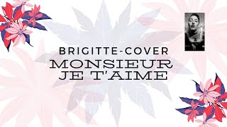 Brigitte - Monsieur je t&#39;aime (cover by Suzy - With Love)