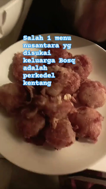 Suicaik peng orng HK menyebutnya #shortvidio #perkedelkentang #menudinner