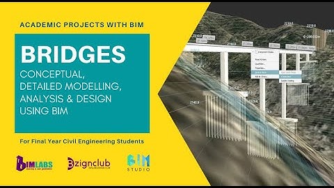 BRIDGES IN BIM: CONCEPTUAL/DETAILED MODELLING, ANALYSIS & DESIGN|ACADEMIC PROJECTS|BIMLABS|RAHUL RAJ