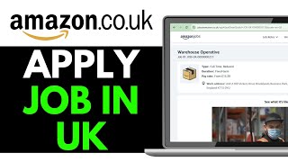 How To Apply For Amazon Warehouse Jobs In UK (Step-by-Step)