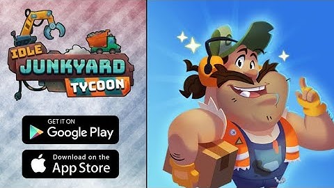 IDLE JUNKYARD TYCOON : BE RICH(PART 3)