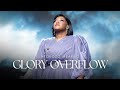 Ntokozo Mbambo Glory Overflow Your Glory Have Your Way Flow Spirit Ntokozo Mbambo Glory Overflow Your Glory Have Your Way Flow Spirit