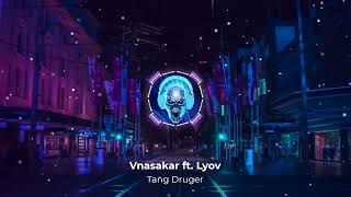 21+ VnasaKar - Tang Druger Gang Kaper ft. Lyov (ArmMusicBeats Remix) 2022