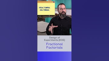 DOE Basics: Fractional Factorial Designs