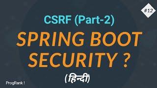 Spring Security - Cross-Site Request Forgery (Part-2) | CSRF | Spring Security in Hindi | #12