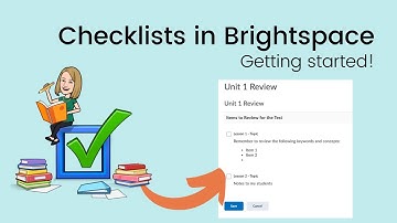 Getting Started With Checklists in Brightspace | Tutorial for Teachers