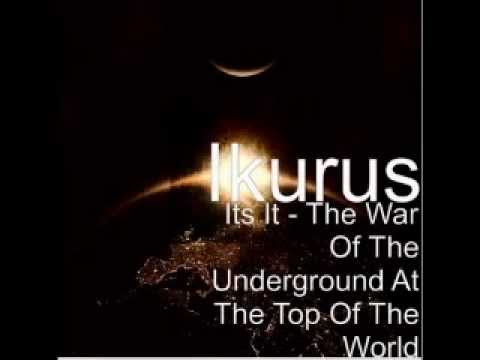 IKURUS Everything Ive Ever Wanted