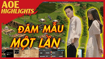 Chim Sẻ Đi Nắng  - Người ĐÂM Y RÁT và HAY NHẤT AoE Việt NAM | AoE Highlights