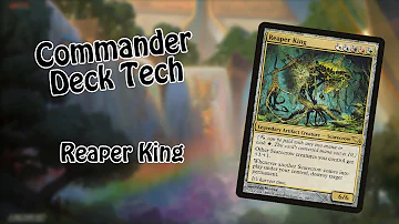 Commander Deck Tech | Reaper King