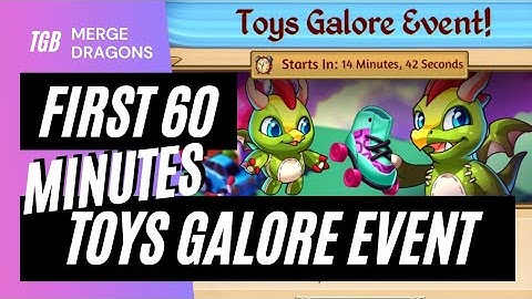 Merge Dragons Toys Galore Event • First 60 Minutes ☆☆☆