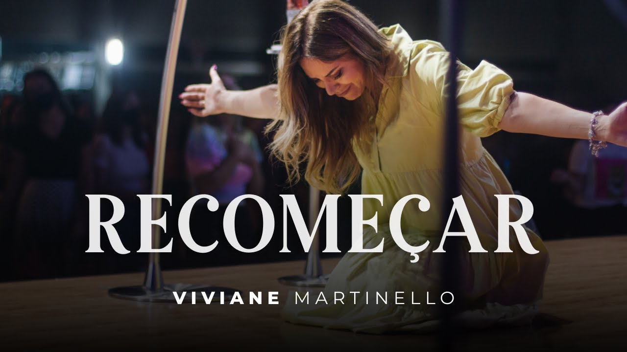 Recomeçar Viviane Martinello