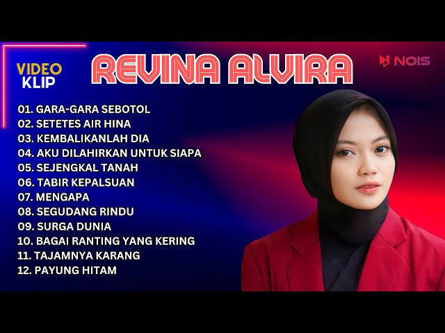 REVINA ALVIRA GARA GARA SEBOTOL | FULL ALBUM DANGDUT LAWAS class=