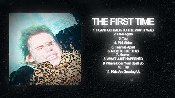 The Kid Laroi - The First Time (Album Concept)