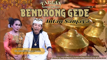 BENDRONG GEDE - TARLING GAMELAN INTAN SANJAYA (OFFICIAL MUSIC VIDEO)