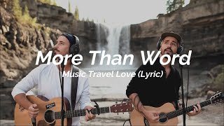 more than words music travel love chords