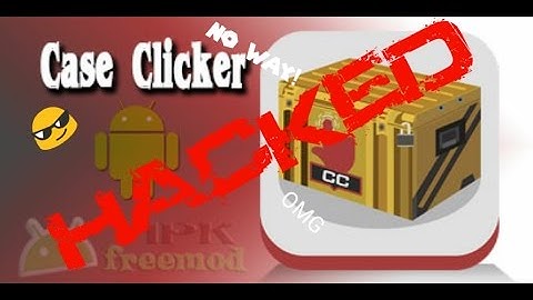 How to hack Case Clicker Android No Root [Lucky Patcher]