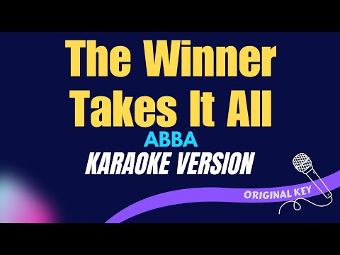 THE WINNER TAKES IT ALL - ABBA (KARAOKE VERSION) #karaoke #karaokeversions #abba