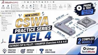 SOLIDWORKS Practice | Level 4 | Exercises 4.5 & 4.6 | Beginner Step-by-Step Tutorial