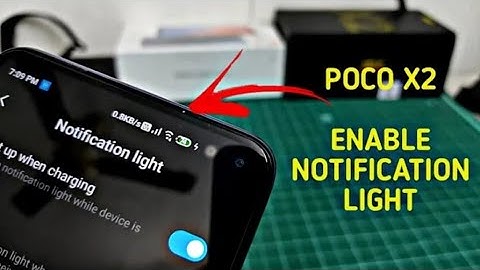 Enable LED Notification Light On MIUI 12 Poco X2