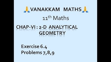 Two Dimensional Analytical Geometry (Part 18) | Maths (TN Syllabus) - 11th Std