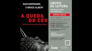 Grupo de Leitura "A Queda do Céu, Relato de Xamã Yanomami" - Encontro IV