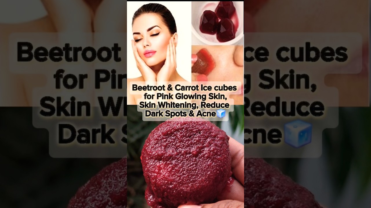 Beetroot & Carrot Ice Cubes🧊for Pink Glowingskin❤️🌸 