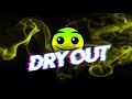 Dry Out - All Coins [Geometry Dash]