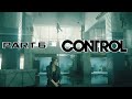 Control Part 6 | Gameplay walkthrough.