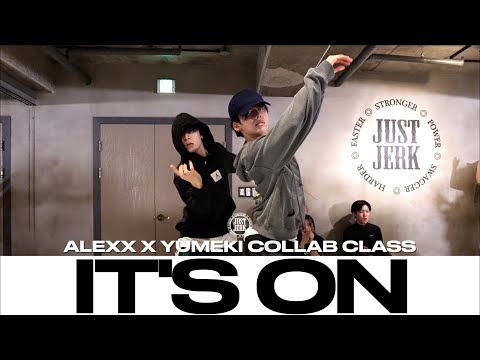 ALEXX X YUMEKI COLLAB CLASS | AMARIA BB - It's On | @justjerkacademy