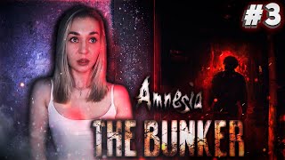 AMNESIA THE BUNKER Прохождение на Русском | АМНЕЗИЯ БУНКЕР | Бояться Будем? | Стрим #3