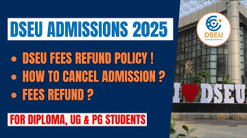 DSEU Fees Refund Policy 2025 | For Diploma, UG, PG & B.Tech Students | Full Guide & Form Link