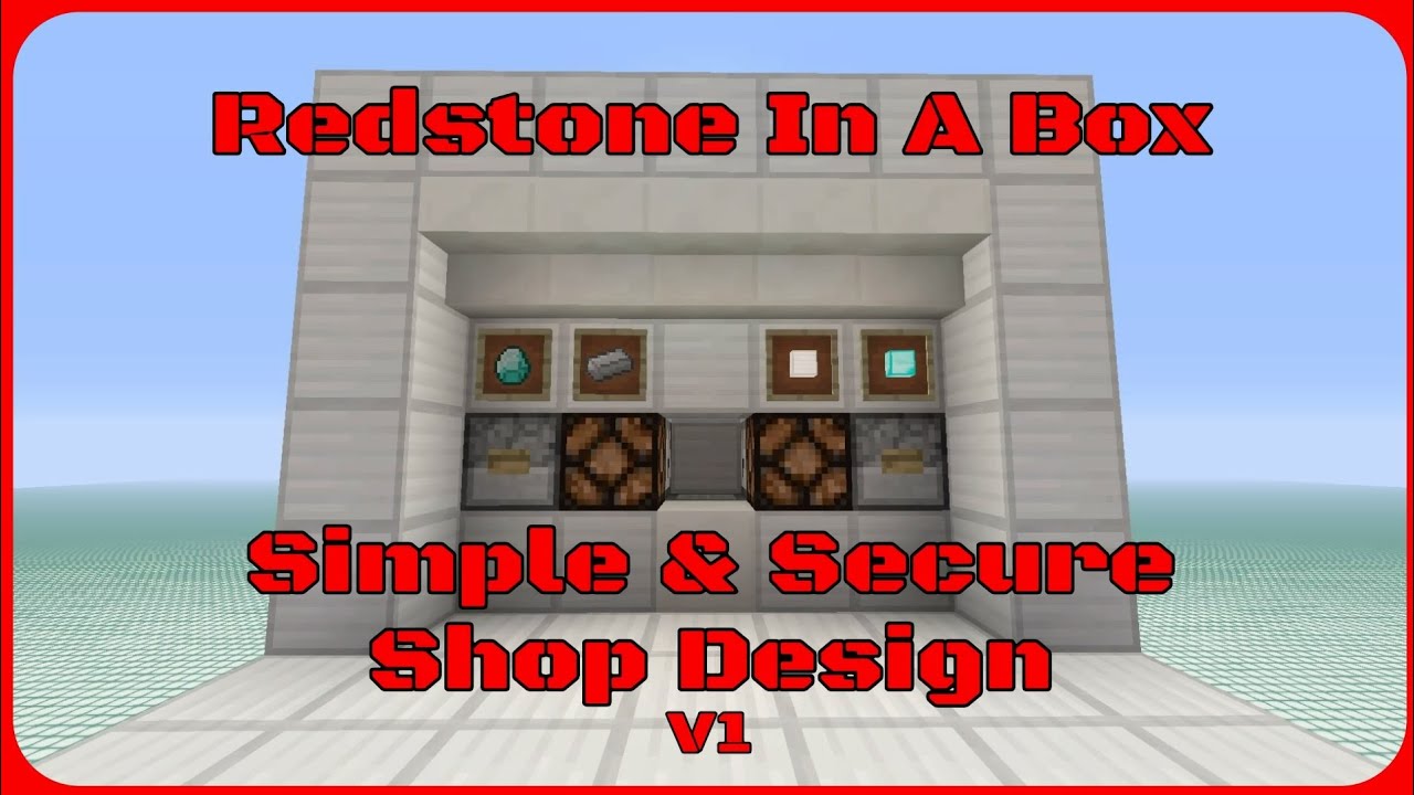 Redstone Box Thing Redstone In A Box: Simple and Secure Shop Design! - YouTube