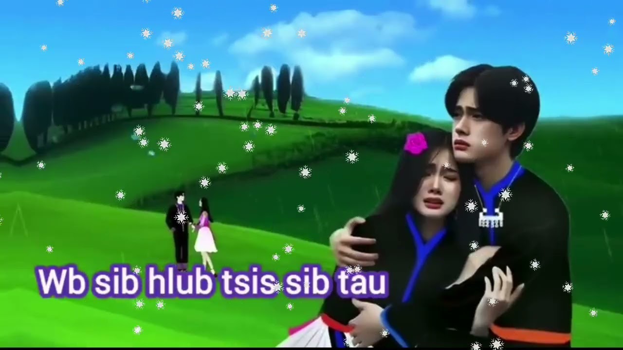 Dab neeg sib hlub tsis sib tau #dabneegtusiab 