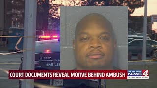 Court documents reveal motive behind ambush