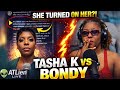 Tasha K Vs Bondy Blue Did She Turn On The Person Who Helped Her Creator Drama Explained