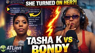 Tasha K vs Bondy Blue Did She Turn On The Person Who Helped Her Creator Drama Explained