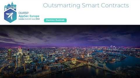Outsmarting Smart Contracts - Damian Rusinek