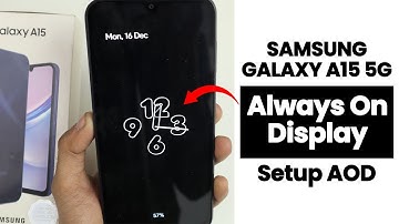 Samsung A15 5G : Enable Always On Display - Setup AOD