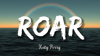 Katy Perry - Roar (Lyrics)