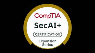 CompTIA SecAI Chapter 1 AI Fundamentals