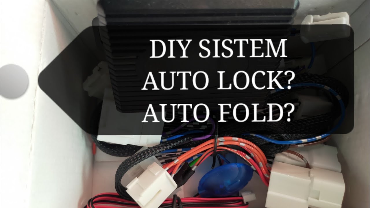 Tutorial memasang module auto lock dan auto fold Perodua Axia (Perodua ...