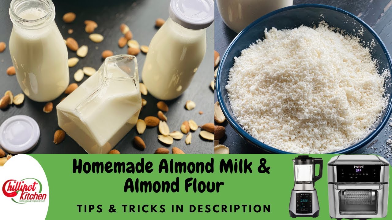 The Best Homemade Almond Milk and Almond Flour RecipesInstant Ace Plus