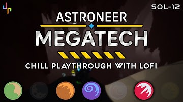 ASTRONEER - Chill Gameplay (Sol-12 Wicked Mining Trip!)