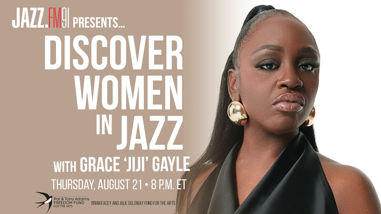 Grace 'Jiji' Gayle -  Live at JAZZ.FM91 (Discover Women in Jazz)