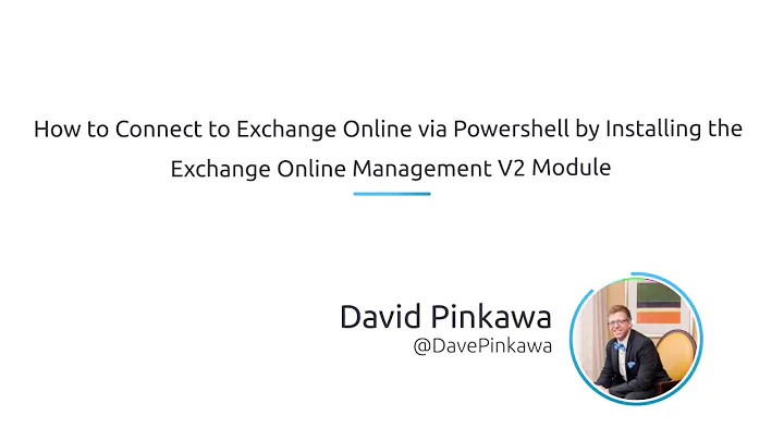 How to Connect to Exchange Online via PowerShell - Install the Exchange Online Management v2 Module