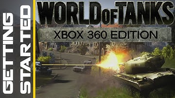 World of Tanks Xbox 360 Tutorial - Getting Started