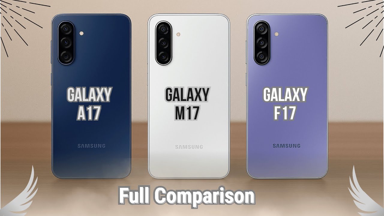 Galaxy A17 vs M17 vs F17 🔥 Full Comparison  Display, Camera, Performance, Battery & More!
