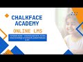 Chalkface Academy - Online Class LMS Complete Guide (English & Sinhala)