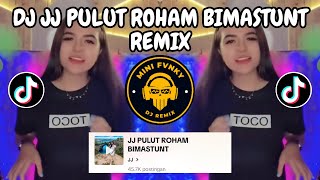DJ JJ PULUT ROHAM BIMASTUNT REMIX VIRAL TIKTOK 2024| DJ BATAK PULUT ROHAM YANG KALIAN CARI!!