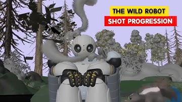 The Wild Robot Shot Progression | Animation Breakdowns | 3D Animation Internships